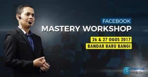 Facebook Mastery Workshop August 2017 Resized
